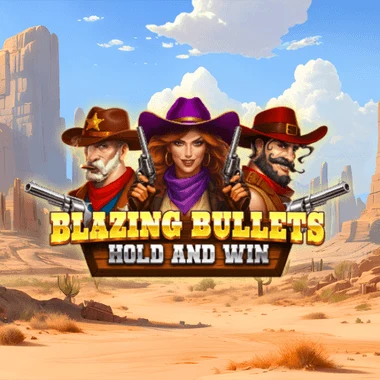 Blazing Bullets: Hold and Win